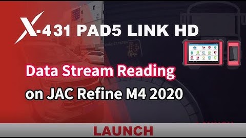 Launch X431 PAD V Elite Read Data Stream on JAC Refine M4 2020- launchx431.fr