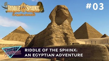 Tyrphanax Plays Riddle of the Sphinx: An Egyptian Adventure | Part 3 (7/21/21)