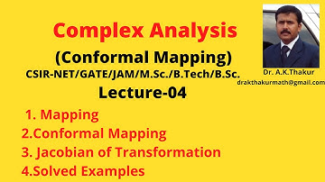 Lecture(04) I Conformal Mapping in hindi  I By Dr.A.K.Thakur Sir.
