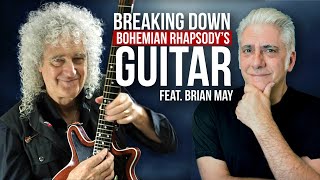 Breaking Down Bohemian Rhapsody's Guitar (Feat. Brian May)