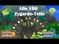 Alle 100 Zygarde-Teile (100 %-Form, Optimum-Zygarde, all parts/pieces) - Pokemon Sonne/Mond