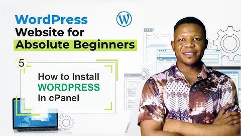 5. How To Install WordPress Website In cPanel | WordPress tutorial full guide