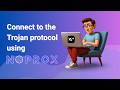 How to connect to Trojan on your Windows