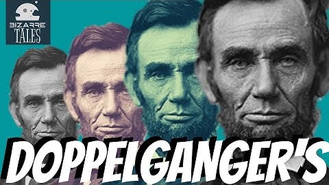Doppelganger stories  , haunting tales featuring Emily Sagee and  Abraham Lincoln