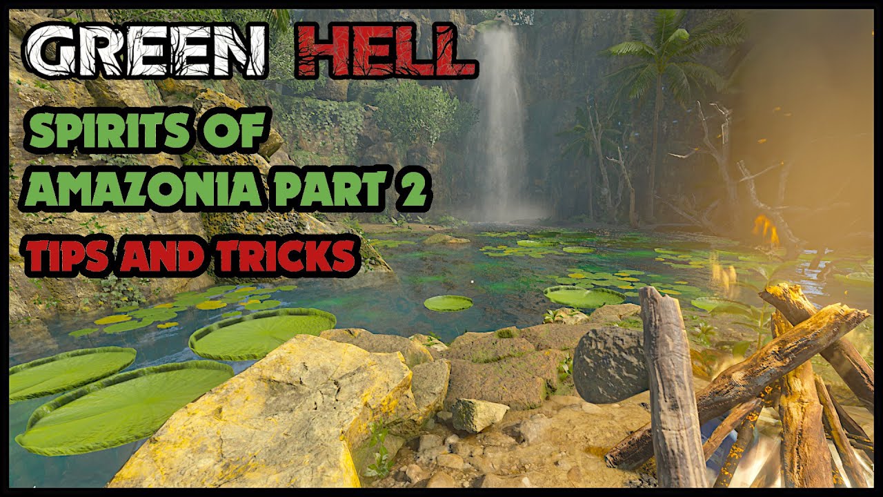 Green Hell Spirits of Amazonia Part 2 Walkthrough Tips and Tricks