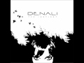 Denali - Nullaby