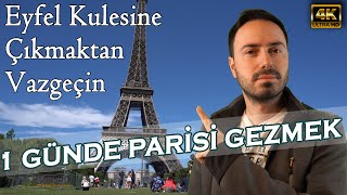 Bi̇r Günde Pari̇si̇ Gezmek 4K - Pariste Gezilecek Yerler