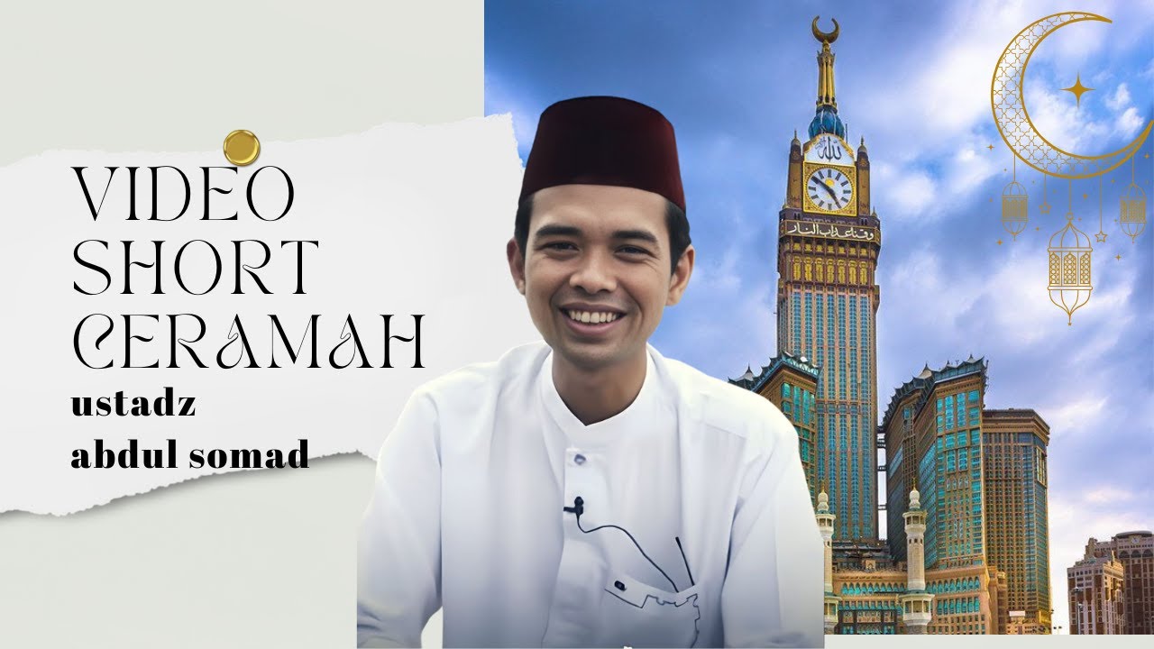 Short Abdul R VIDEO SHORT CERAMAH USTADZ ABDUL SOMAD, TENTANG FIQIH - YouTube