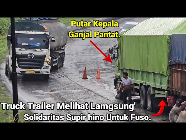 Truck Trailer Melihat Langsung Truck Hino Putar Balik Arah Di Bukit Kodok.Tronton Fuso Gagal Nanjak. class=