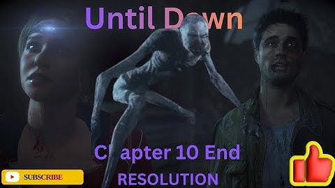Until Dawn Chapter 10 "Resolution" End Horror Gameplay Walkthrough#horrorstories  