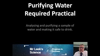 08 Water Purification Required Practical AQA GCSE Chemistry