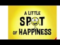 A Little Spot of Happiness Quiz