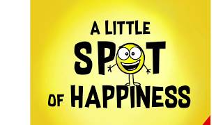 Story Time With Lynn “A Little Spot of Happiness” by Diane Alber.