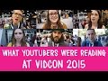 What YouTubers Were Reading at VidCon