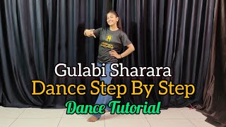 Gulabi Sharara ( Instagram Viral Reels ) - Step By Step - Dance Tutorial