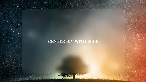 How To Blur Div Using CSS | Blur Div In 1 Line |