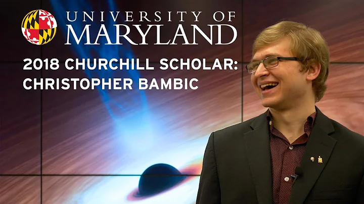 Christopher Bambic: 2018 Churchill Scholar