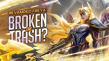 Revamped Freya Breakdown: Is She Really Terrible? or Are You Just Playing Her Wrong?