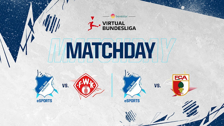 Virtual Bundesliga | 9. & 10. Spieltag | TSG – Würzburger Kickers | TSG – FC Augsburg