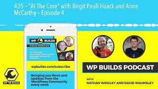 435 – “At The Core” with Birgit Pauli-Haack and Anne McCarthy – Episode 4