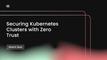 Securing Kubernetes Clusters with Zero Trust | Encryption Consulting LLC