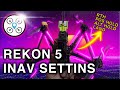 Rekon 5 Maiden(It's fast!!!!!) and INAV settings