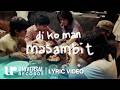 It All Started In May - Di Ko Man Masambit (Official Lyric Video)