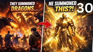 They Laughed at His Summon… Then He DESTROYED Everything | part 30 |  chapter ( 399 - 413 )