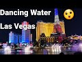The Dancing Water at Belagio   Las Vegas 😲