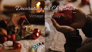 Slow & Cozy Christmas in English Countryside | Decorating for Christmas | Baking & Vintage Ornaments