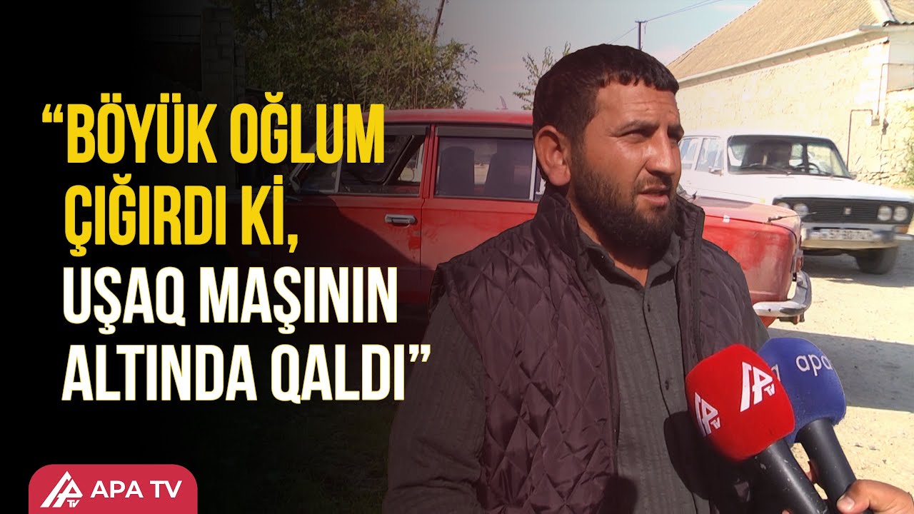 Şəmkirdə ata maşın təmir etdiyi yerdə uşağı maşının altında qaldı – APA TV