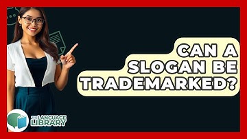 Can A Slogan Be Trademarked? - The Language Library