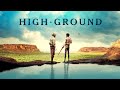 High ground  official trailer