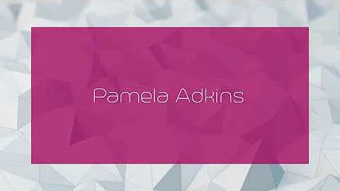 Pamela Adkins - appearance