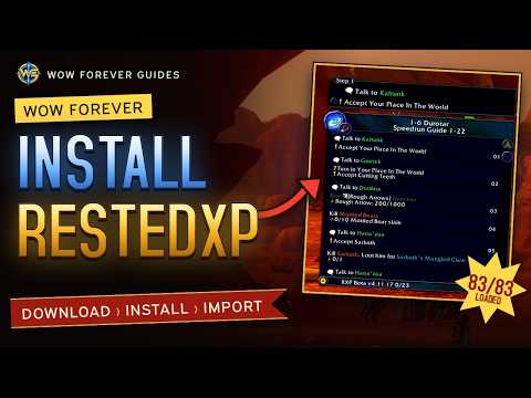 How to Install RestedXP on WoW Forever (Download, Install & Import)