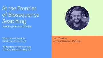 Searching the Unsearchable - Patsnap for Biosequences