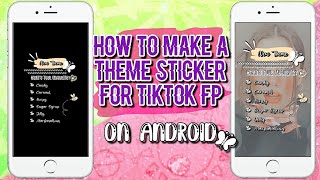 HOW TO CREATE THEME STICKER FOR YOUR TIKTOK FANPAGE | HOW TO MAKE A THEME STICKER ON ANDROID screenshot 3