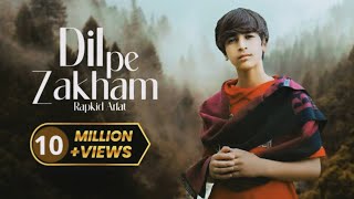 Dil Pe Zakham | Rapkid Arfat | Ustad Nusrat Fateh Ali Khan Sahab | Cover Song | Y Series Records