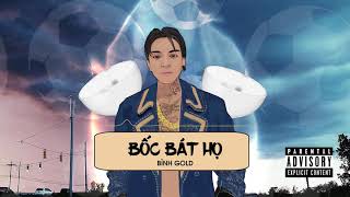 Bốc Bát Họ - Bình Gold