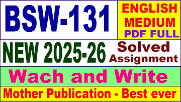 BSW 131 solved assignment 2025-26 in English || bsw 131 solved assignment 2026 || ignou bsw131