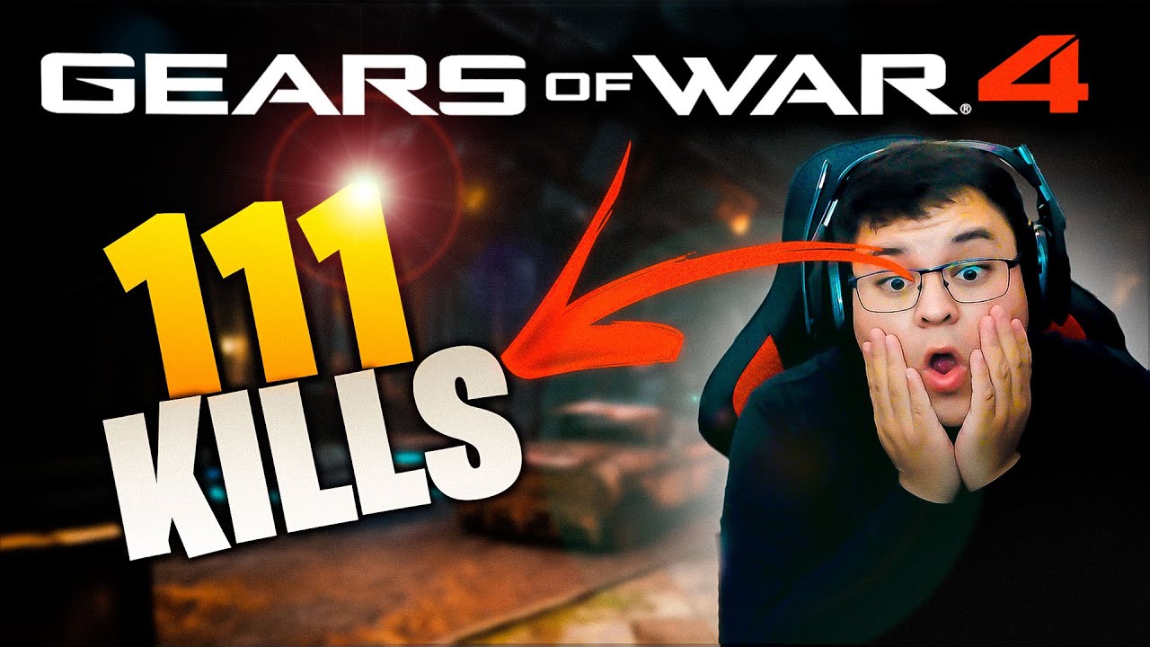 111 KILLS EN KOTH GEARS OF WAR 4