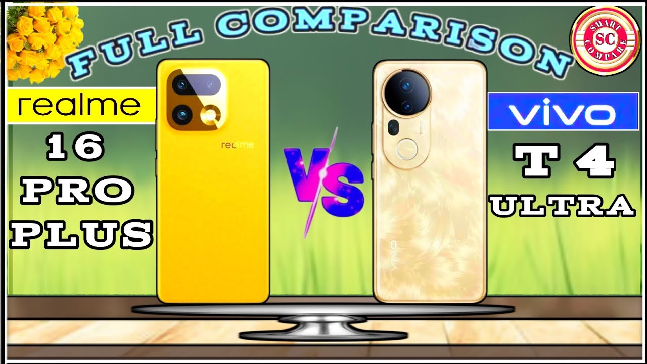 REALME 16 PRO PLUS (V/S) VIVO T4 ULTRA⚡FULL COMPARISON🔥 SMART COMPARE : WHICH ONE BETTER ?