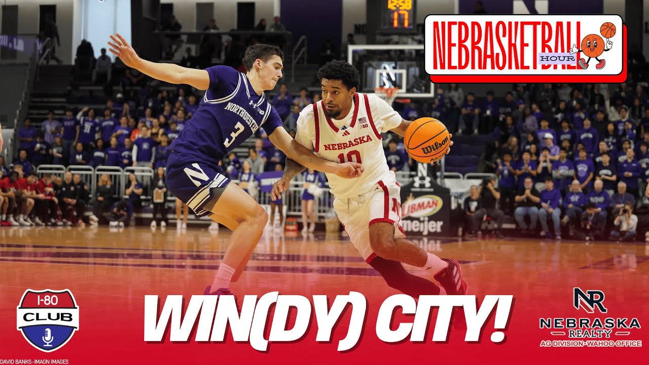 Nebraska Beats Northwestern 77-58, Moves To 18-0 On The Season! | Nebrasketball Hour