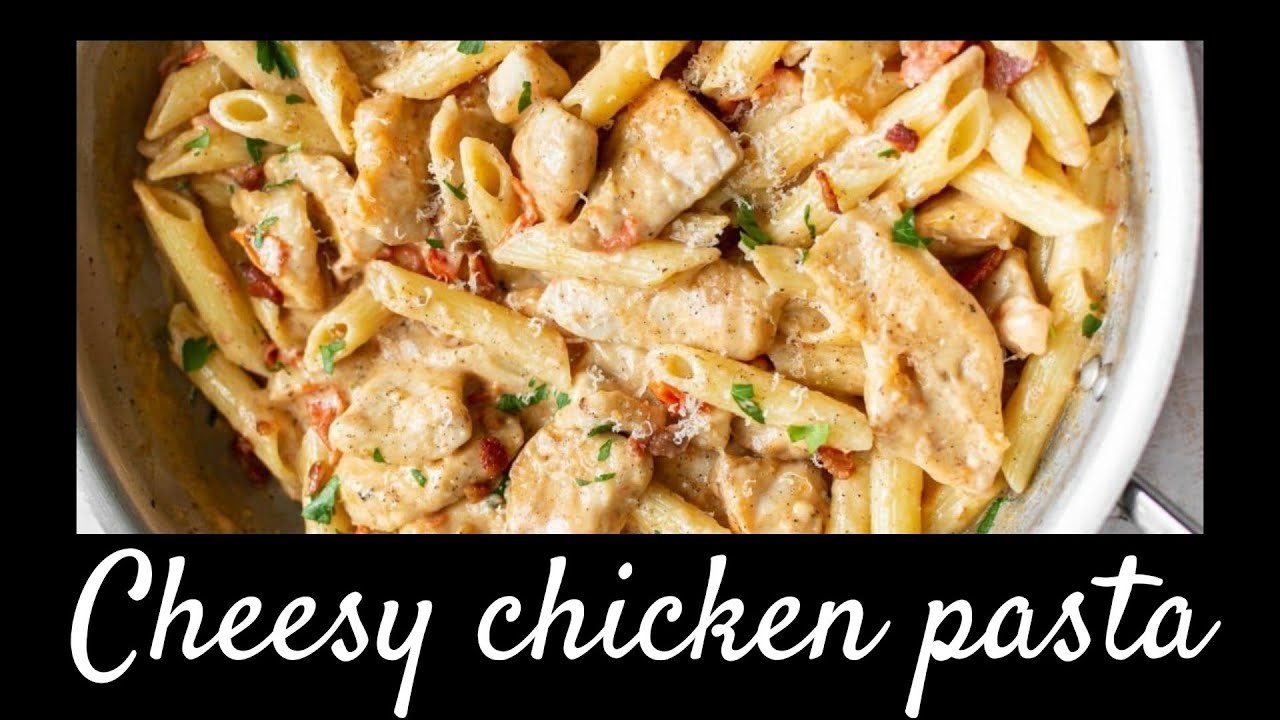 Easy Chicken Cheese Pasta In 10 Minutes ️ - YouTube