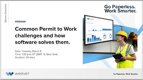 Common Permit to Work (PTW) challenges and how software solves them