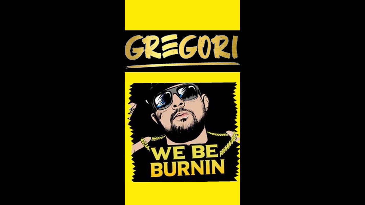 GREGORI We Be Burnin ( Sean Paul ) YouTube