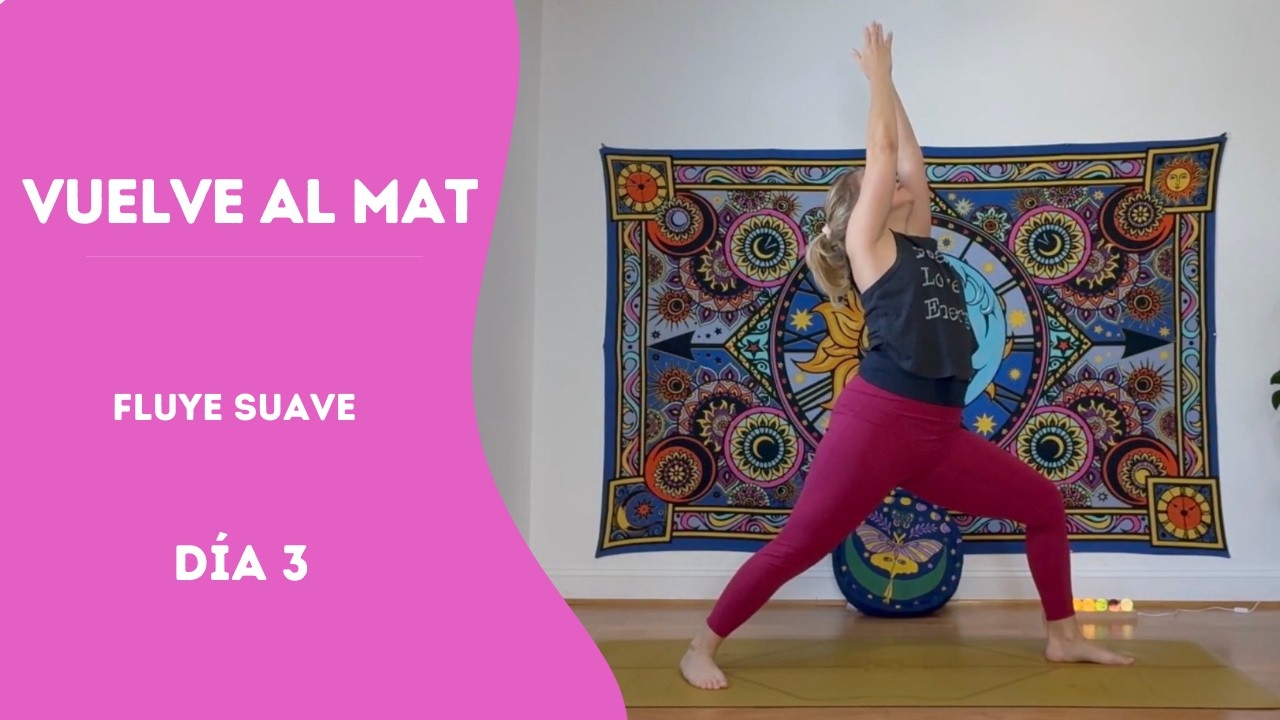 Yoga Suave Mujeres 40+ | Día 3: Fluye Con Suavidad 🌱  5 Dias Para Volver al Mat de Yoga