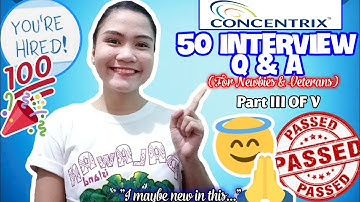 50 CONCENTRIX INTERVIEW QUESTIONS AND ANSWERS FOR NEWBIES AND VETERANS 2025 | PART 3 | NAYUMI CEE ✨