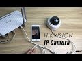 HIKVISION : How to set up IP Camera