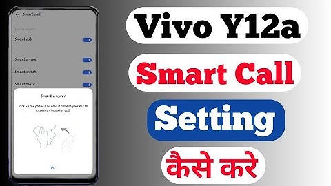 How To Smart Call Setting On Vivo Y12a || Vivo Y12a Smart Call कैसे करे